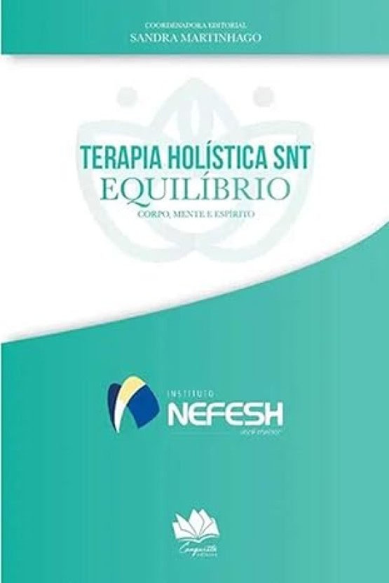 Livro - Terapia Holística SNT Equilíbrio Corpo, Mente e Espírito - Advocacia Maringá